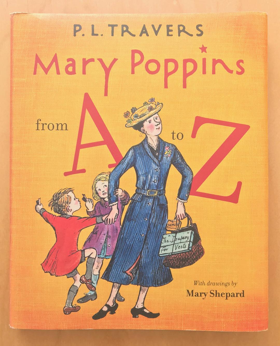Mary Poppins From A to Z Second edition